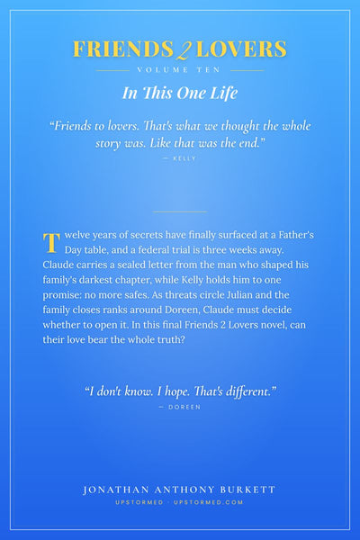 Friends 2 Lovers Volume Ten: In This One Life, back cover