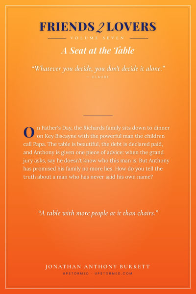 Friends 2 Lovers Volume Seven: A Seat at the Table, back cover