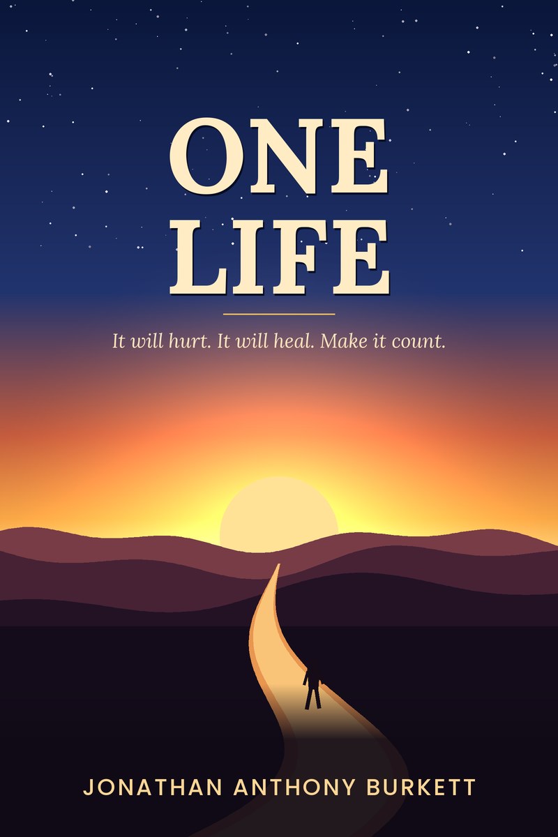 One Life by Jonathan Anthony Burkett, front cover