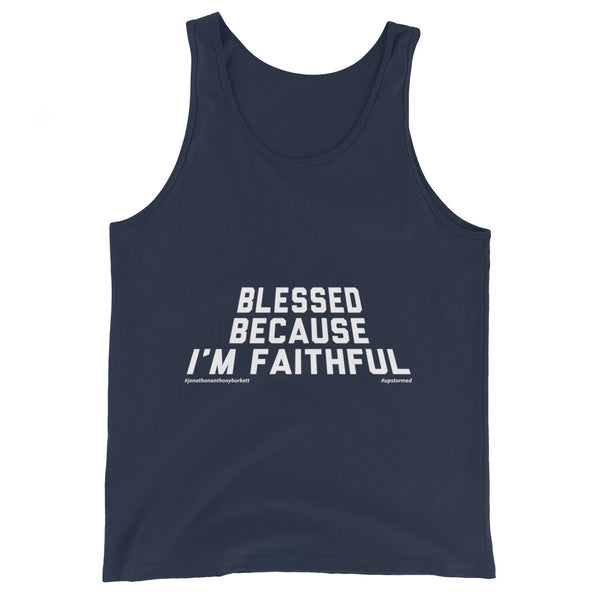 Blessed Because I’m Faithful Upstormed Tank Top