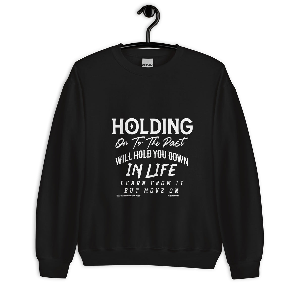 Holding on To The Past Upstormed Sweatshirt
