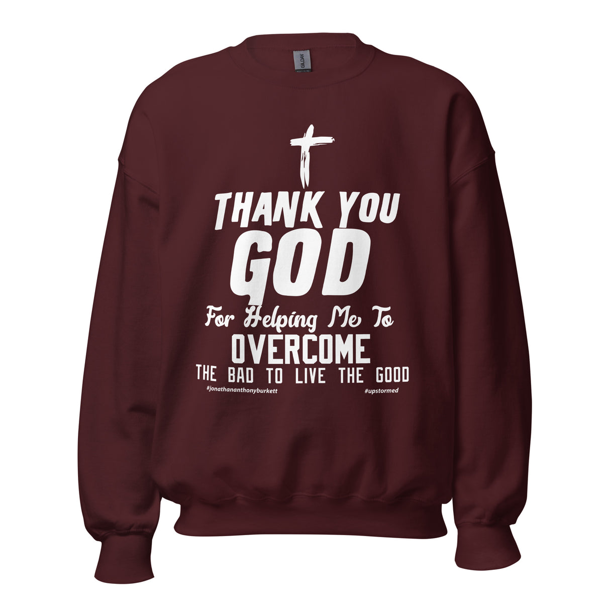 Thank You God Upstormed Sweatshirt