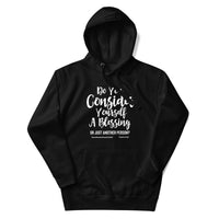 Do You Consider Yourself A Blessing Upstormed Hoodie