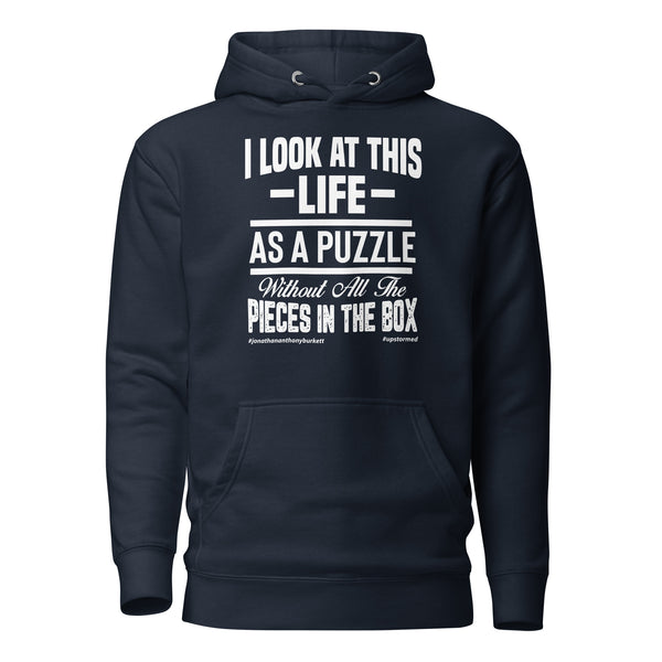 I Look At This Life As A Puzzle Upstormed Hoodie