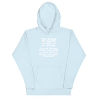 You Know My Name, Not My Story Hoodie