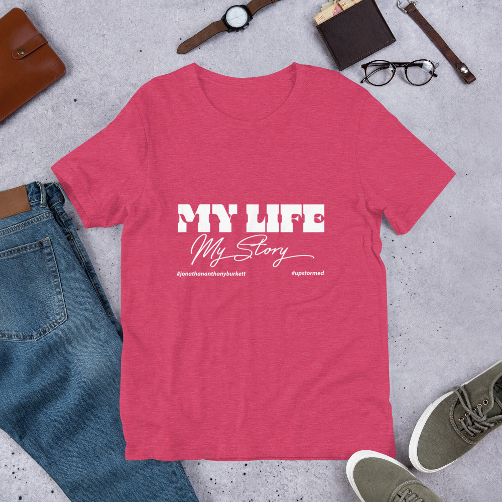 My Life, My Story Upstormed T-Shirt