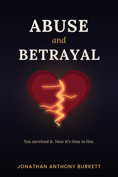 Abuse and Betrayal