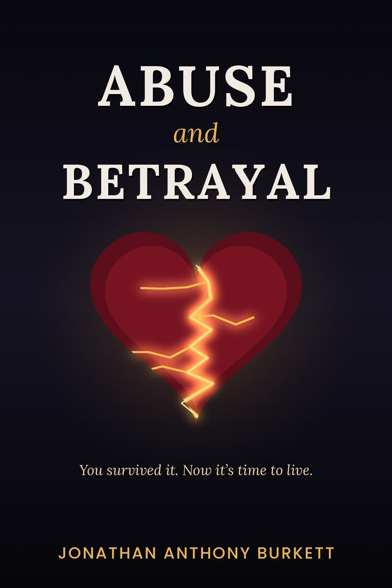 Abuse and Betrayal