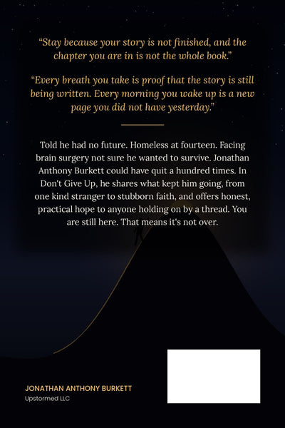 Don't Give Up by Jonathan Anthony Burkett, back cover