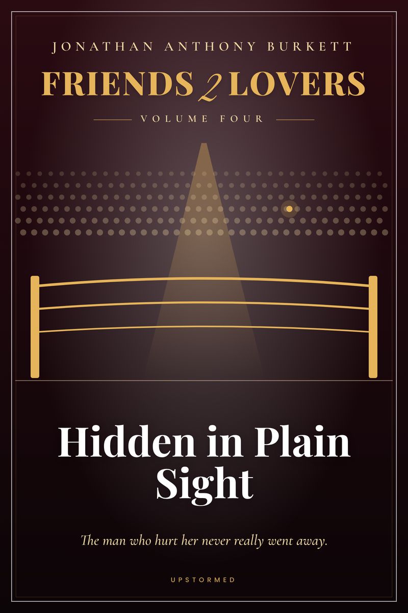 Friends 2 Lovers Volume Four: Hidden in Plain Sight, front cover