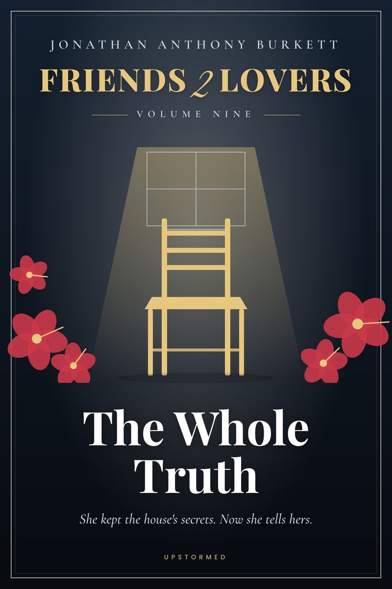 Friends 2 Lovers Volume Nine: The Whole Truth, front cover