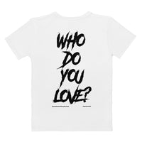 Who Do You Love Women's T-shirt