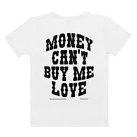 Money Can't Buy Me Love Women's T-shirt