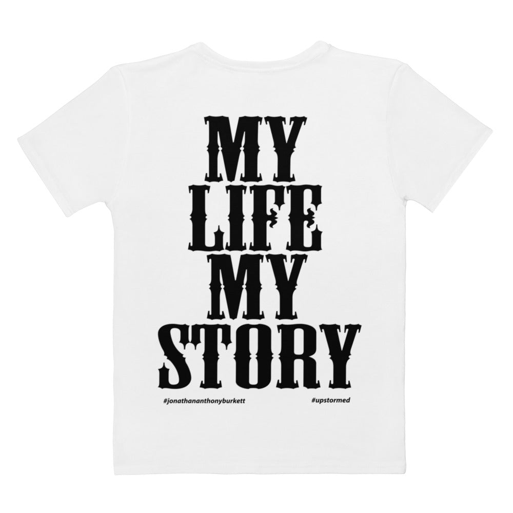 My Life, My Story Women's T-shirt