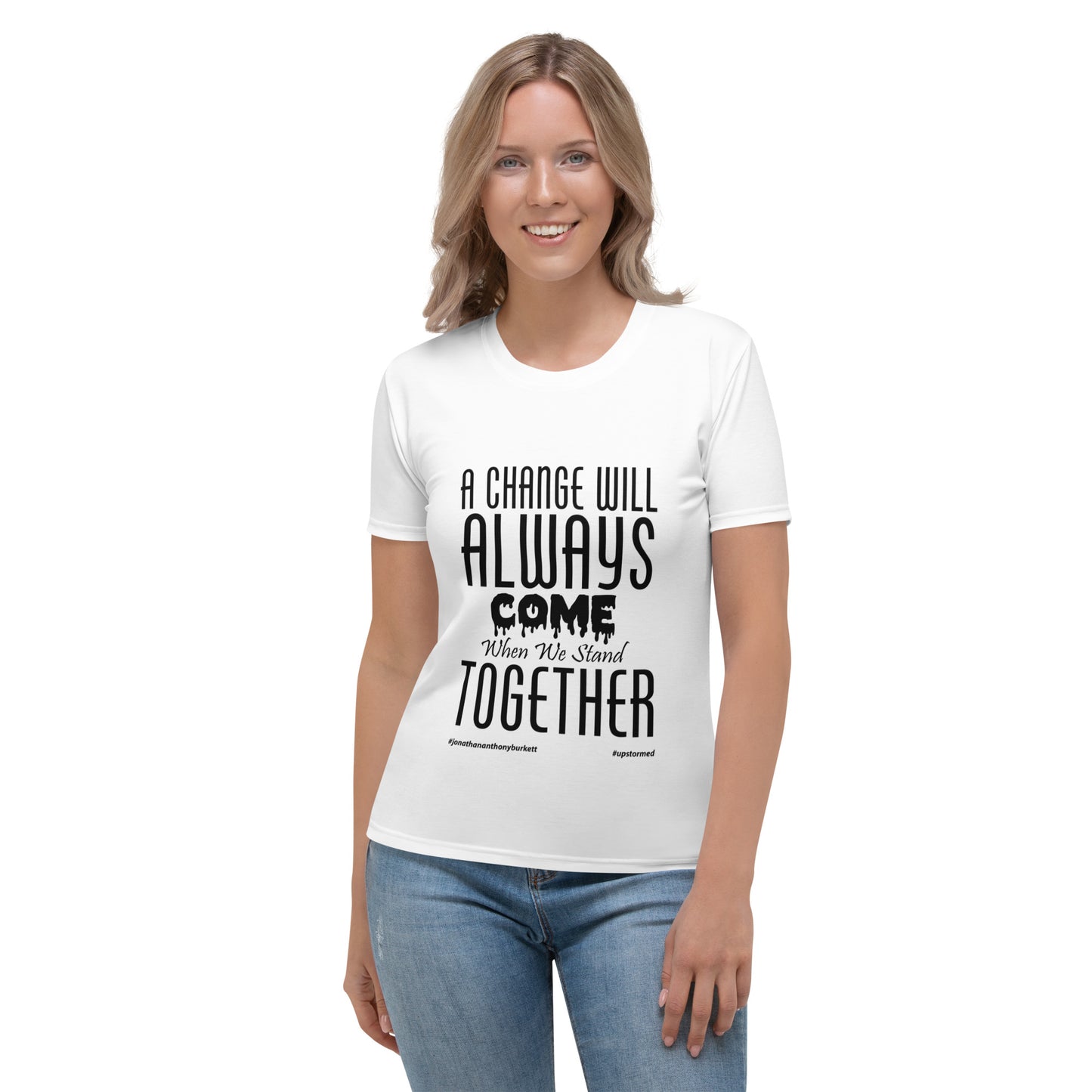 A Change Will Always Come Women's T-shirt – product image 11