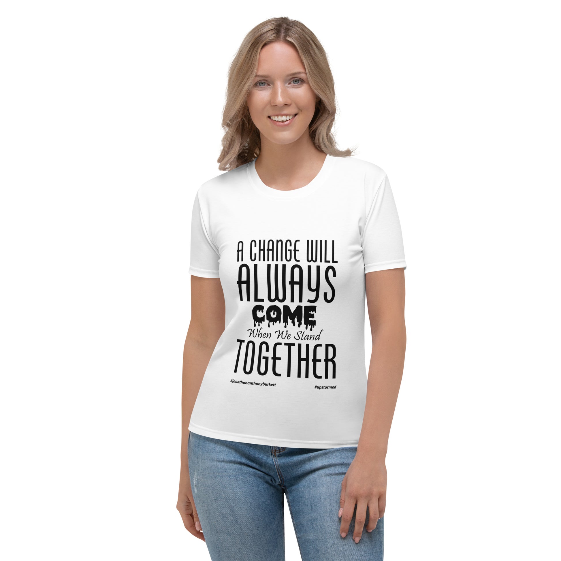 A Change Will Always Come Women's T-shirt – product image 11