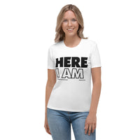 Here I Am Women's T-shirt