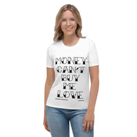 Money Can't Buy Me Love Women's T-shirt