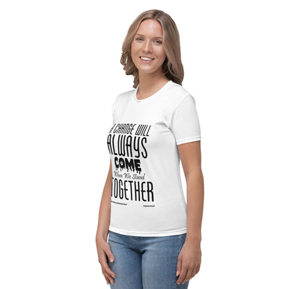 A Change Will Always Come Women's T-shirt – product image 7