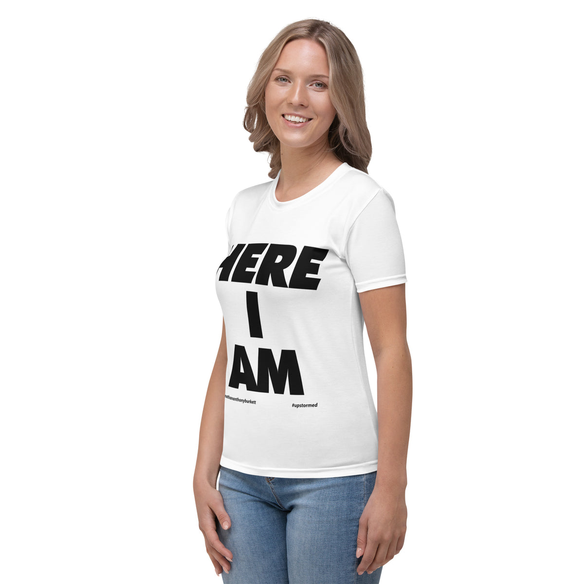 Here I Am Women's T-shirt