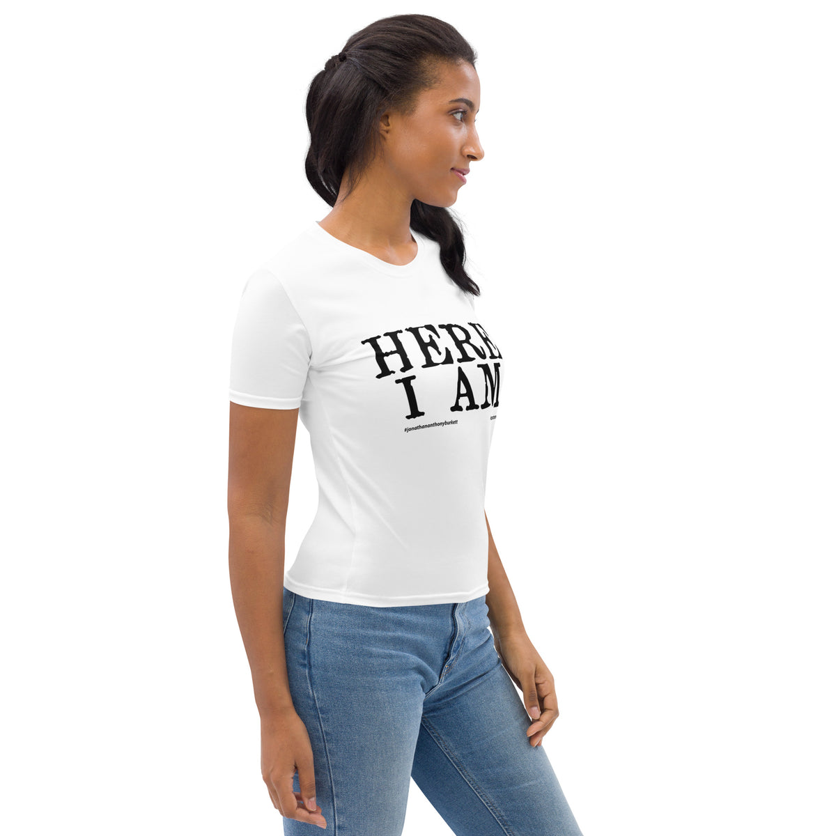 Here I Am Women's T-shirt