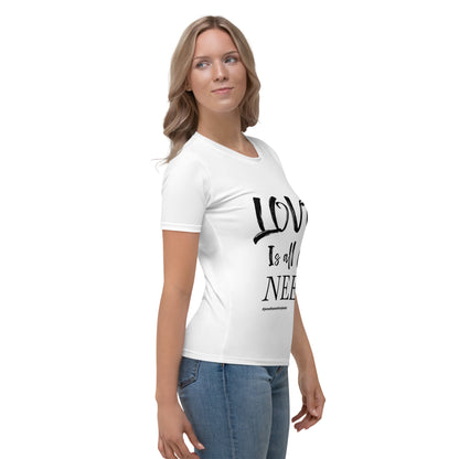 Love Is All We Need Women's T-shirt – product image 8