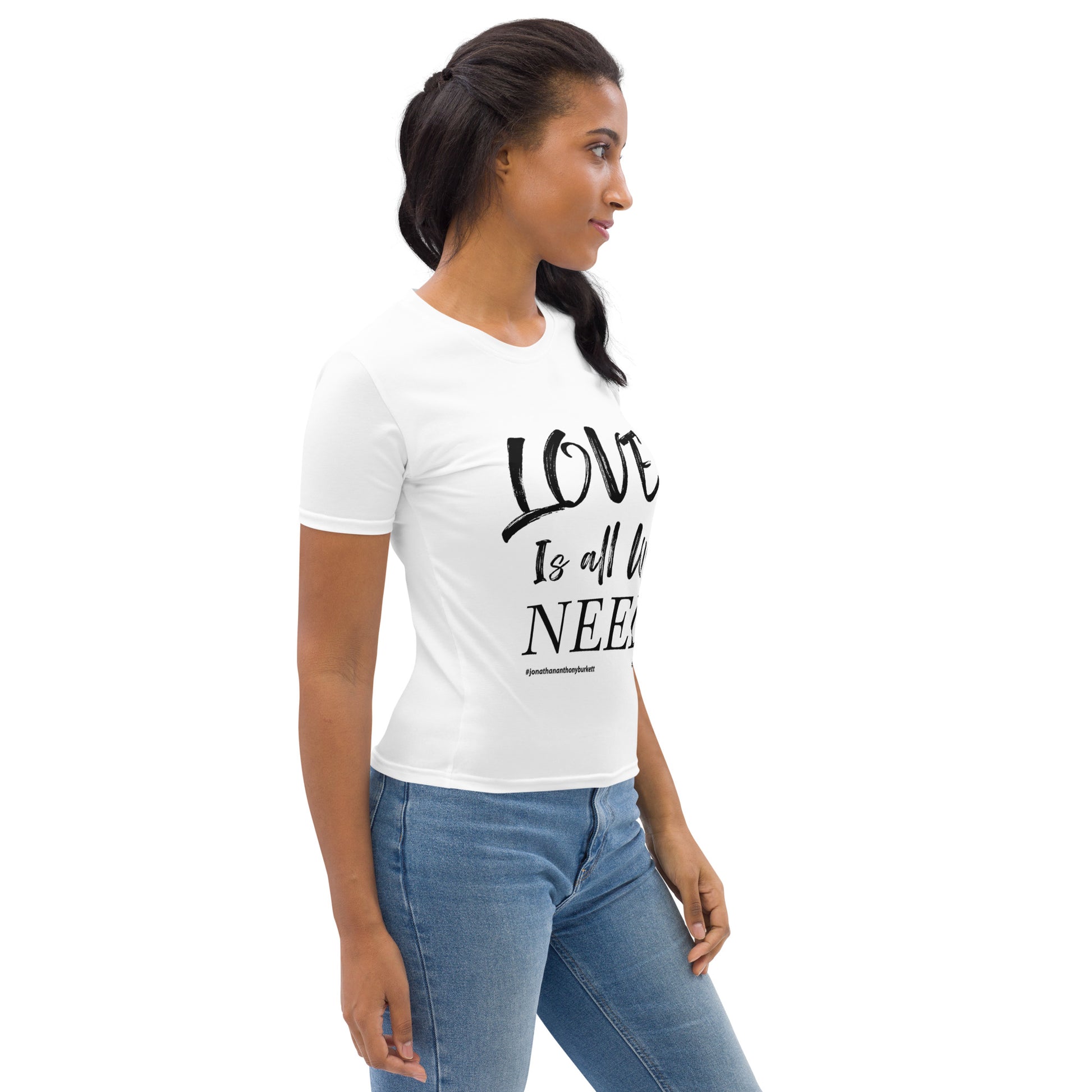 Love Is All We Need Women's T-shirt – product image 9