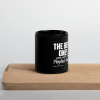 The Best Ones Are Not The Perfect Ones Upstormed Black Glossy Mug