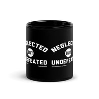 Neglected But Undefeated Upstormed Mug