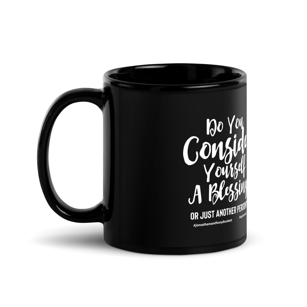 Do You Consider Yourself A Blessing Upstormed Mug