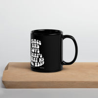 Peace And Love, That's What We All Need Upstormed Black Glossy Mug