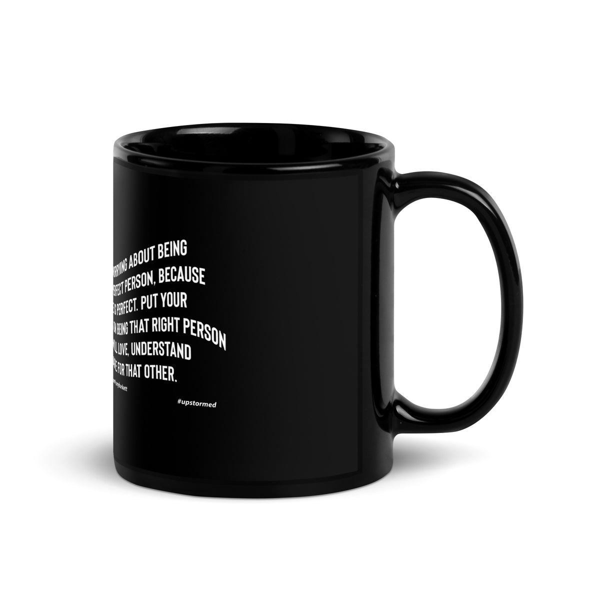 Stop Worrying About Being That Perfect Person Upstormed Mug