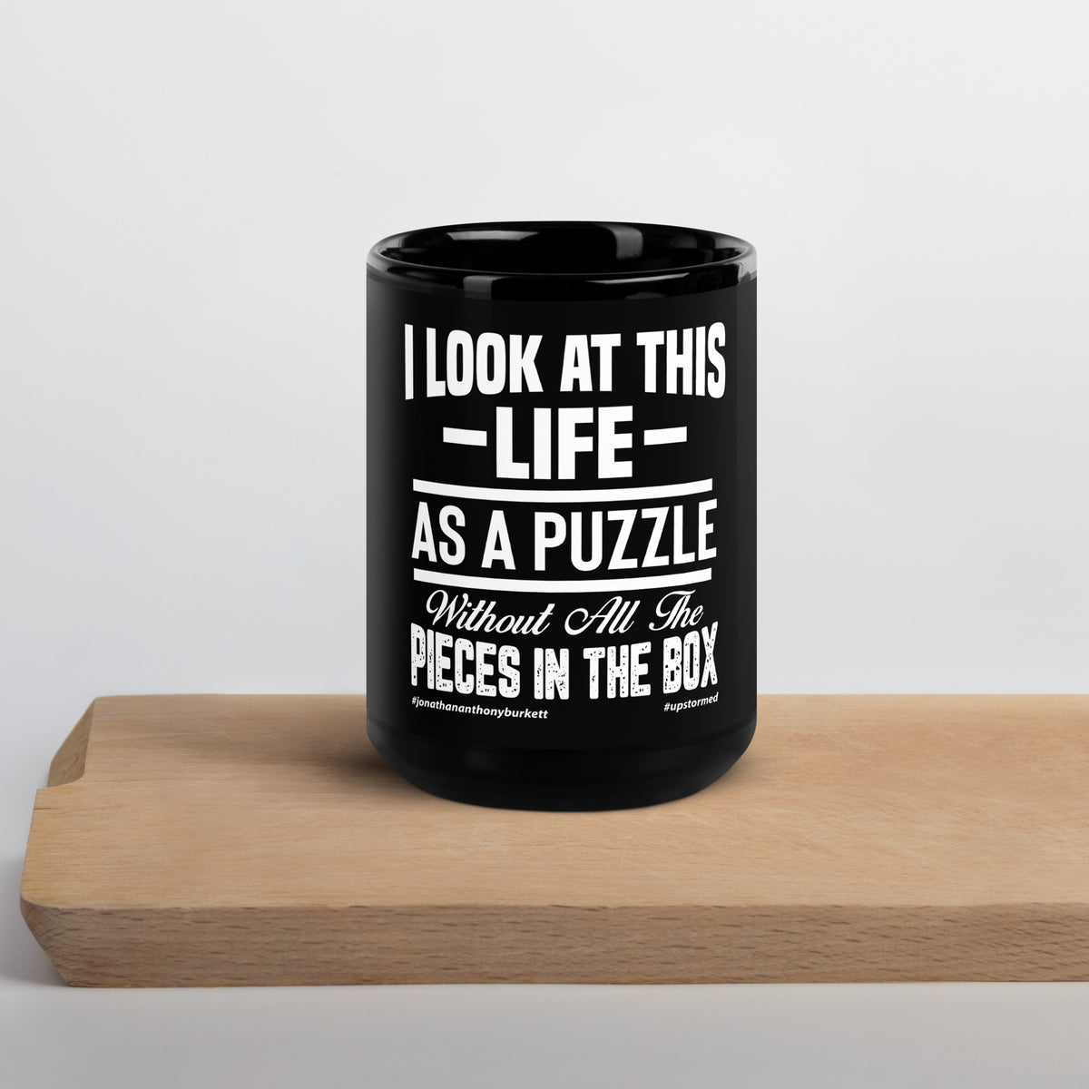 I Look At Life As A Puzzle Upstormed Black Glossy Mug