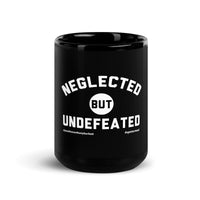 Neglected But Undefeated Upstormed Mug