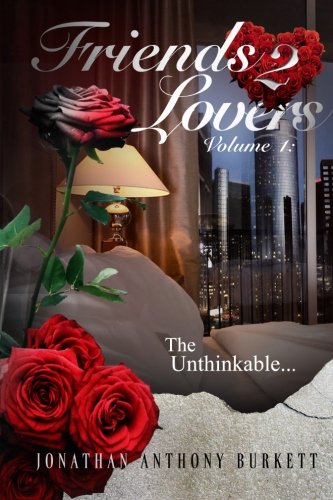 Friends 2 Lovers: The Unthinkable
