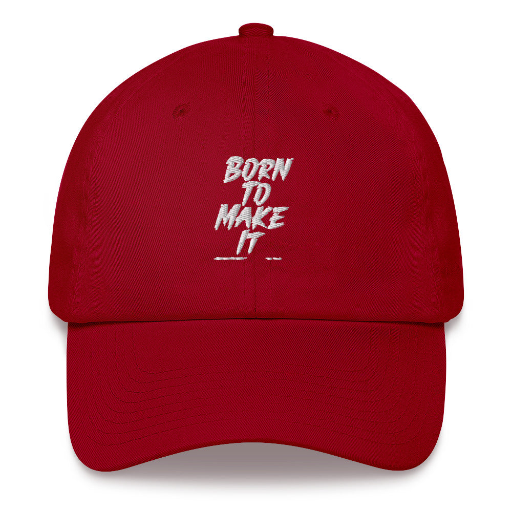 Born To Make It Upstormed Hat