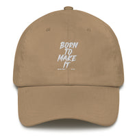Born To Make It Upstormed Hat