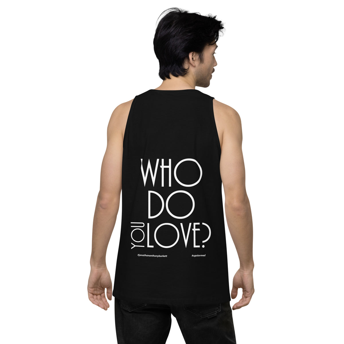 Who Do You Love Men’s premium tank top