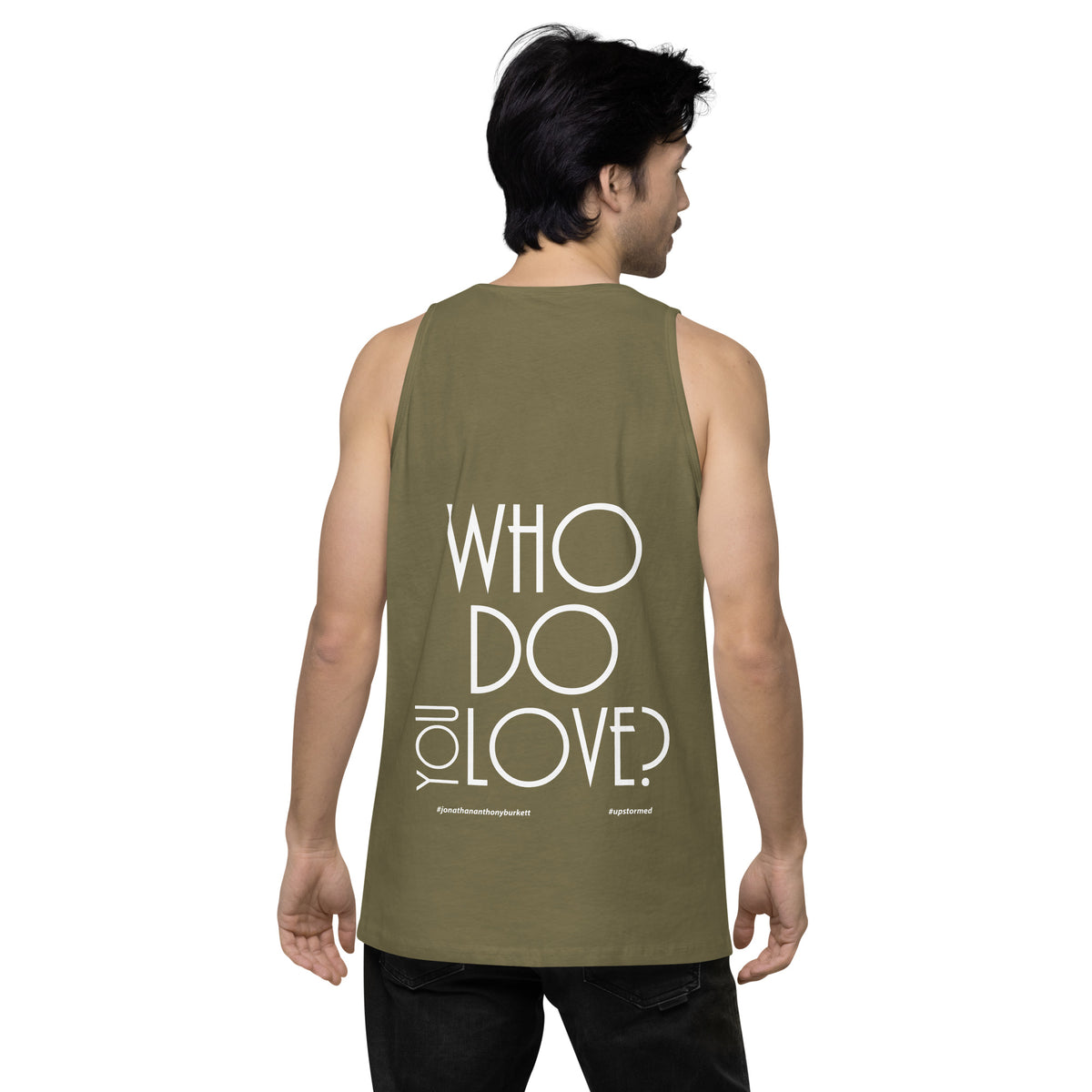 Who Do You Love Men’s premium tank top