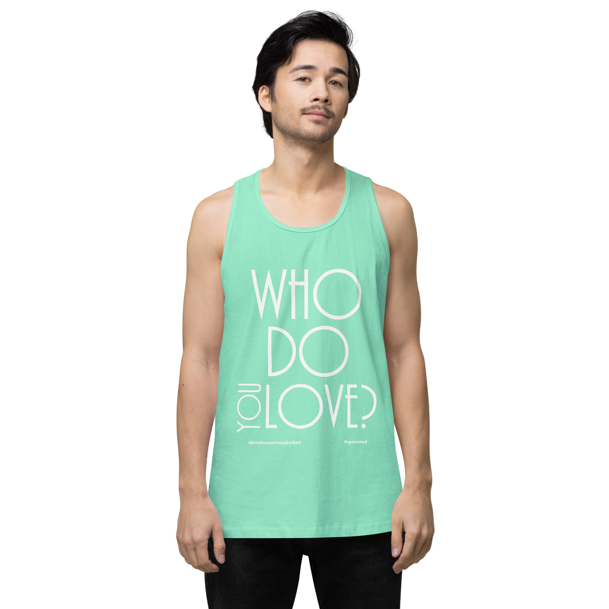 Who Do You Love Men’s premium tank top