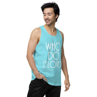 Who Do You Love Men’s premium tank top