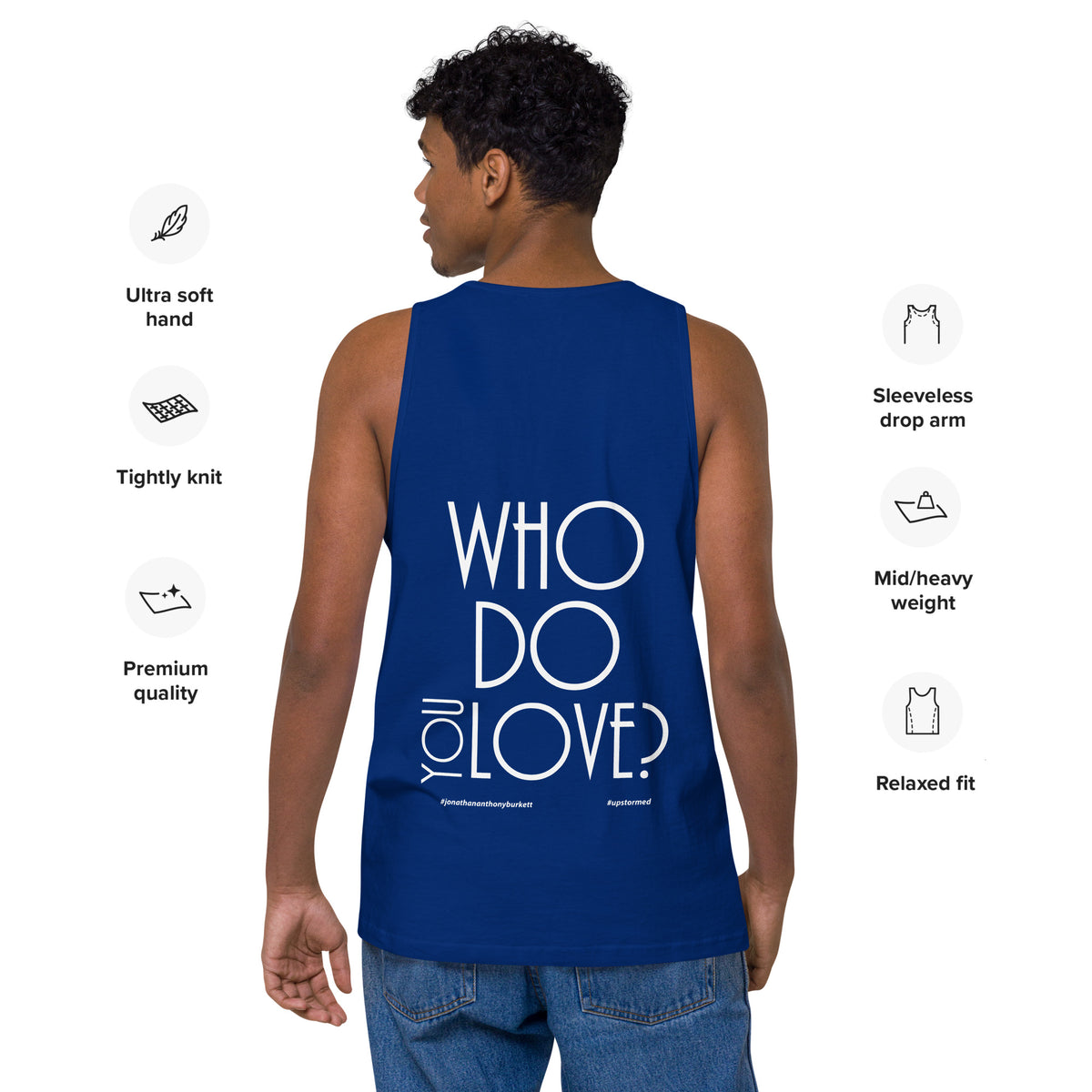 Who Do You Love Men’s premium tank top