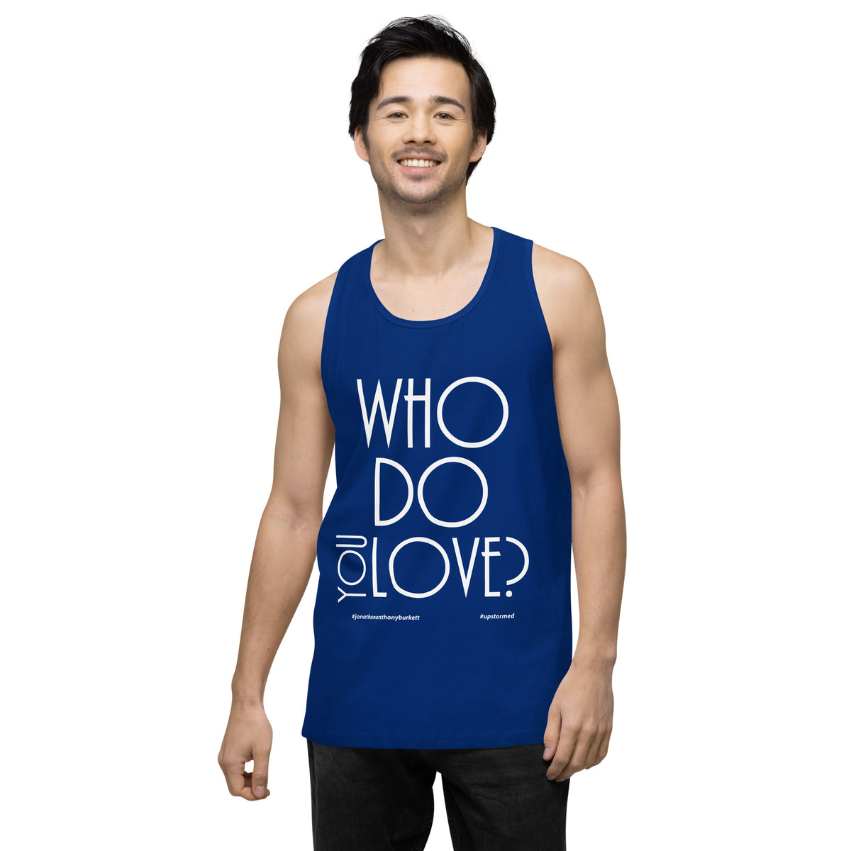 Who Do You Love Men’s premium tank top