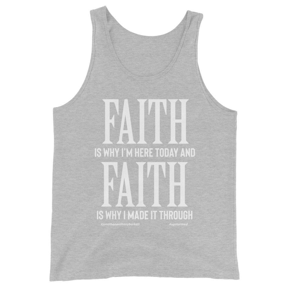 Faith Is Why I’m Here Today Upstormed Tank Top