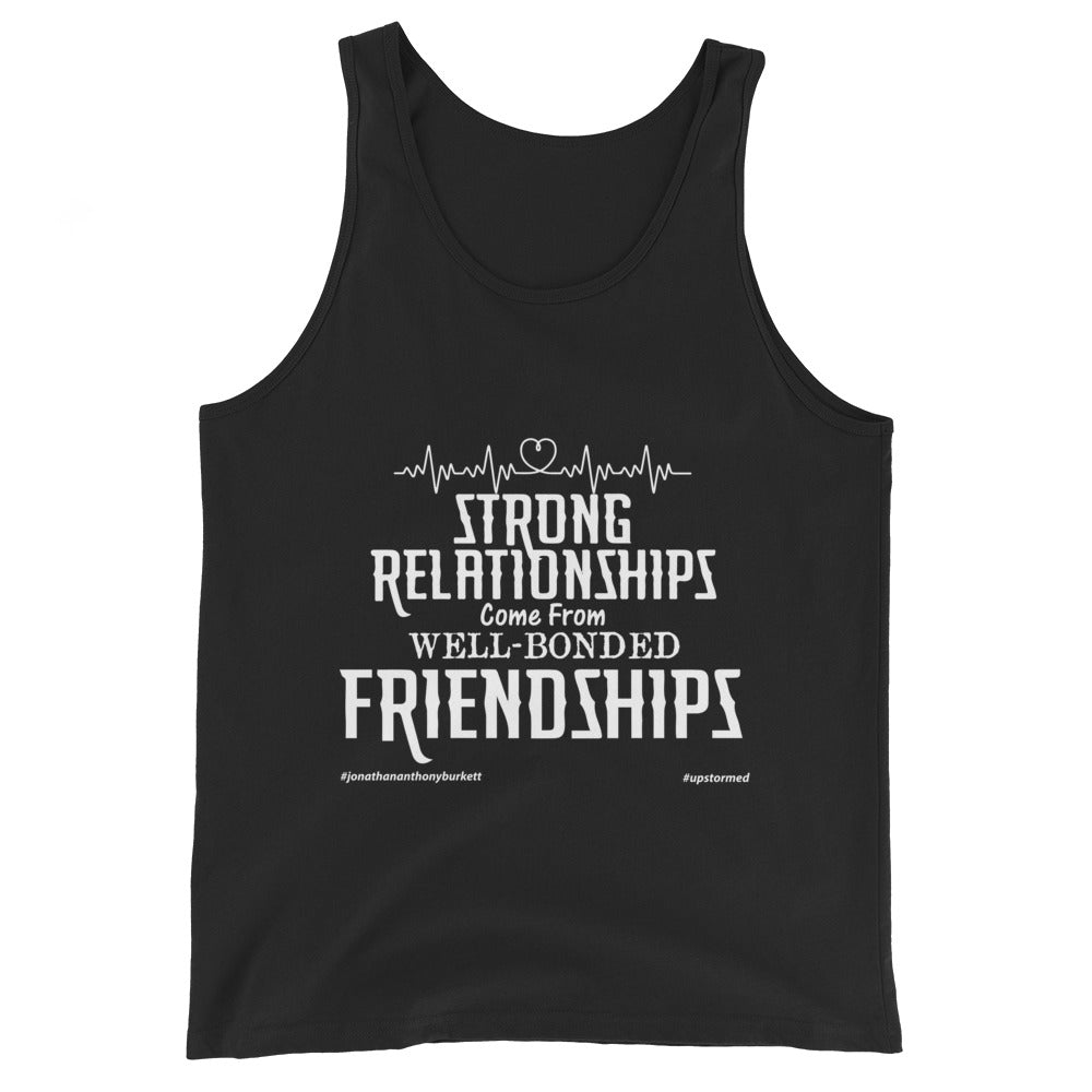 Strong Relationships Come From Well-Bonded Friendships Upstormed Tank Top in Black — front view