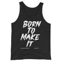 Born To Make It Upstormed Tank Top