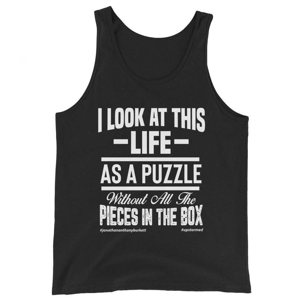 I Look At This Life As A Puzzle Upstormed Tank Top