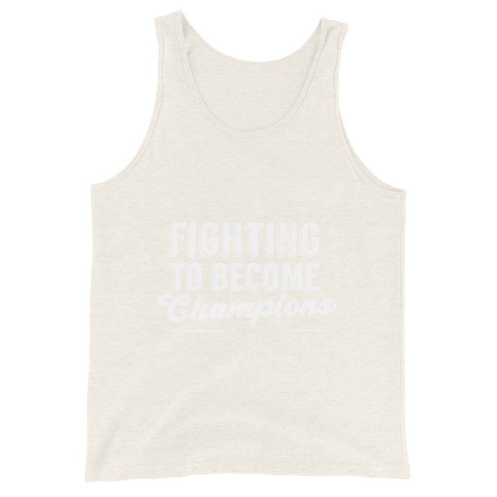 Fighting To Become Champions Upstormed Tank Top