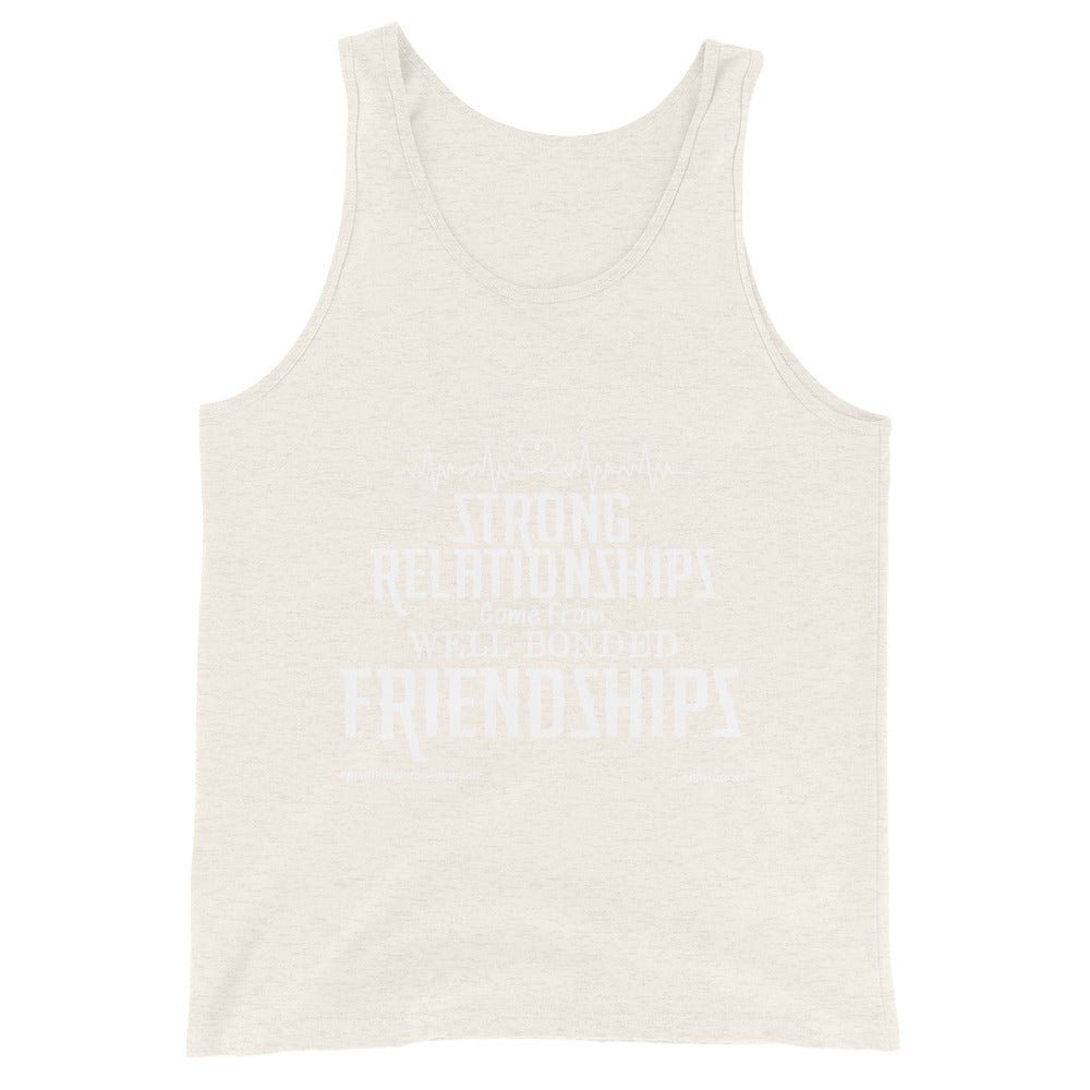 Strong Relationships Come From Well-Bonded Friendships Upstormed Tank Top in Oatmeal Triblend — front view