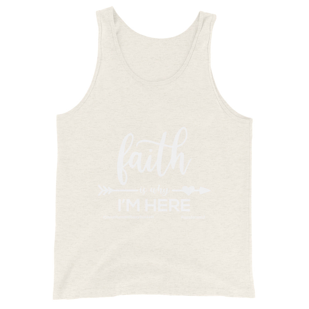 Faith Is Why I’m Here Upstormed Tank Top